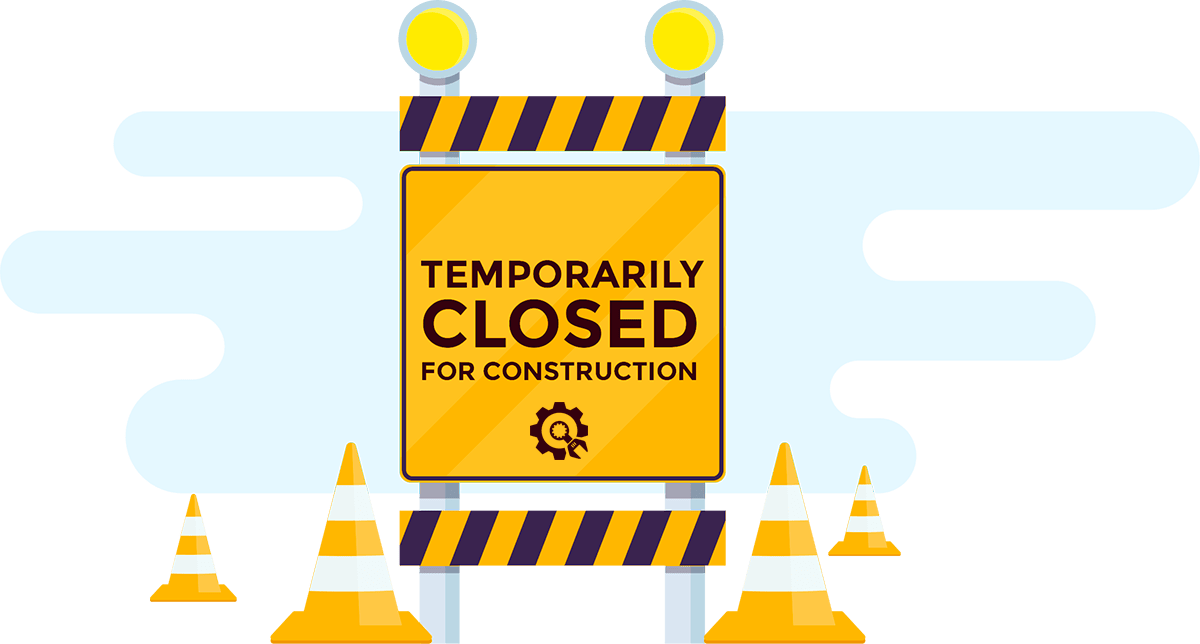 Site is Temporarily Closed for Construction